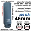 Khẩu tuýp 1 inch dài 200 mm lục giác 46 mm