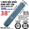 Khẩu tuýp 1 inch dài 300 mm lục giác 38 mm